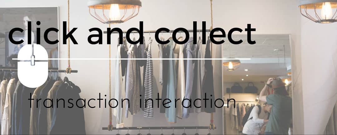Click & Collect transaction or interaction?